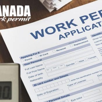 work permit canada, work permit canada là gì, kinh nghiệm xin work permit canada, thời gian xin work permit canada, xin work permit canada, cách xin work permit canada, lmia canada, lmia là gì